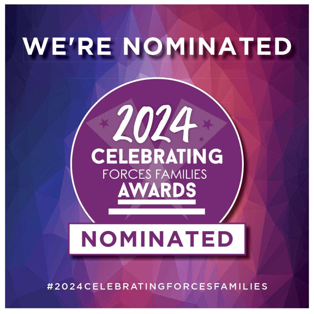 Image of award nomination with text "2024 Celebrating Forces Families Awards; Nominated"