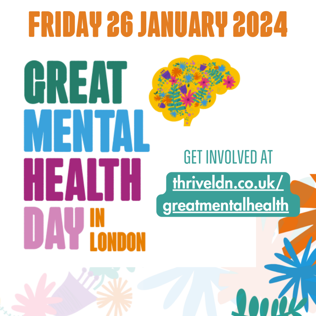 Graphic saying Great Mental Health Day in London 