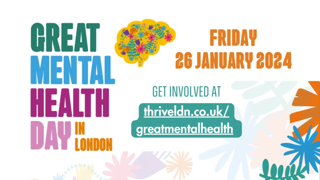 Save the date for London’s Great Mental Health Day 2024 Tavistock and